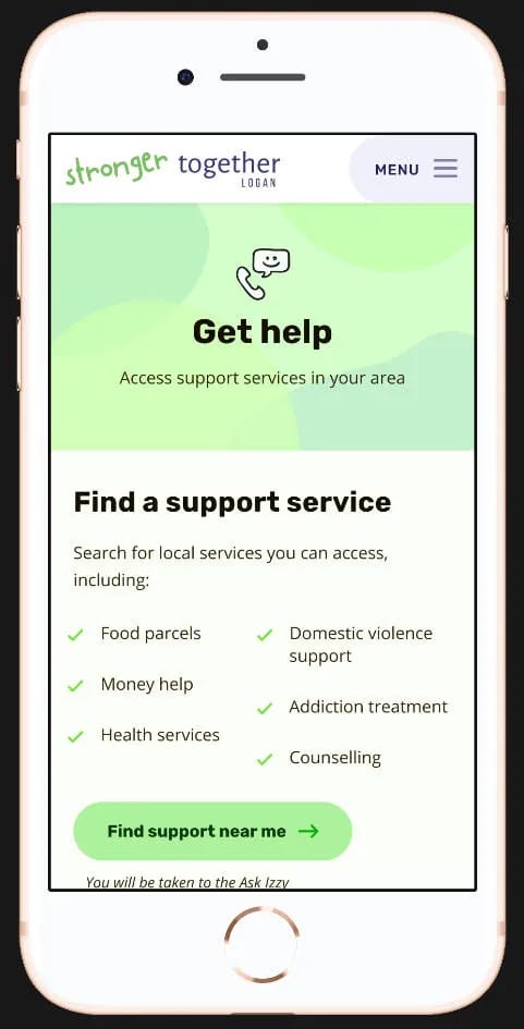 Screenshot showing the title “Find a support service.” the call-to-action is a button with the text “Find support near me.” The text says “Search for local services you can access, including food parcels, money help, health services, domestic violence support, addiction treatment and counselling."