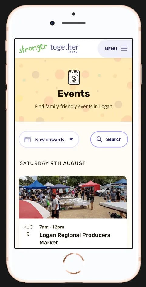 Screenshot of the “Events” page on a mobile device. It’s showing the latest upcoming events. The first one on the list is the “Logan regional producers market” on  the 9th August, 7am till 12pm.